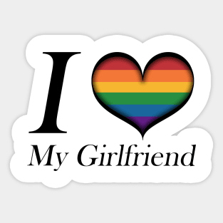 I Heart My Girlfriend Lesbian Pride Typography with Rainbow Heart Sticker